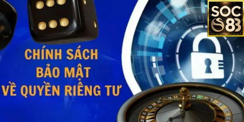 Chính sách bảo mật Soc88 Biện pháp bảo mật hiện đại của Soc88